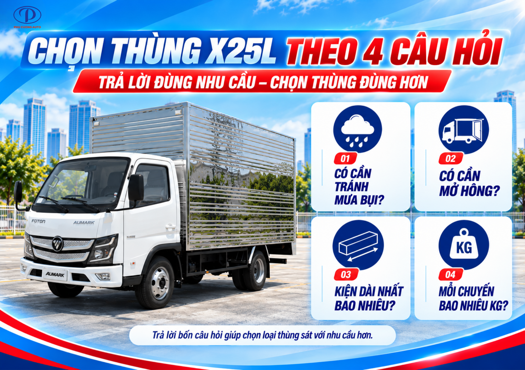 cách chọn thùng Foton X25L