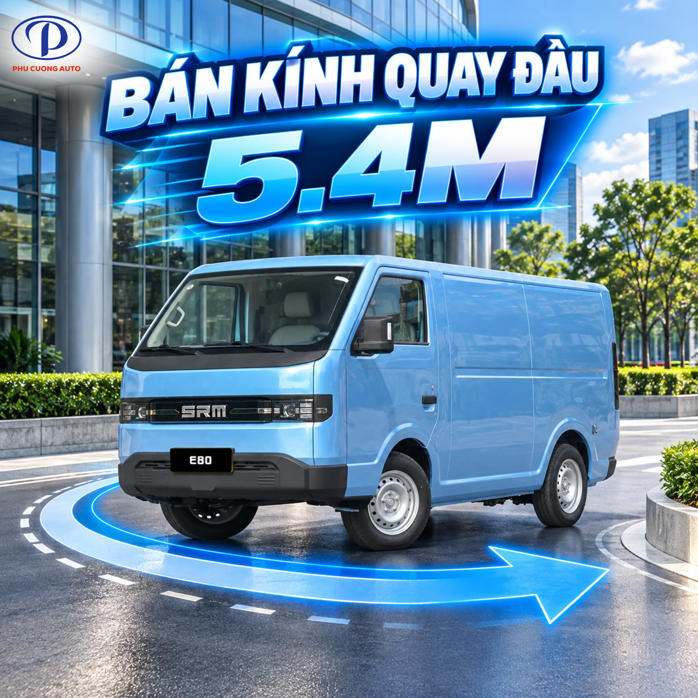 bán kính quay đầu xe van điện srm e80